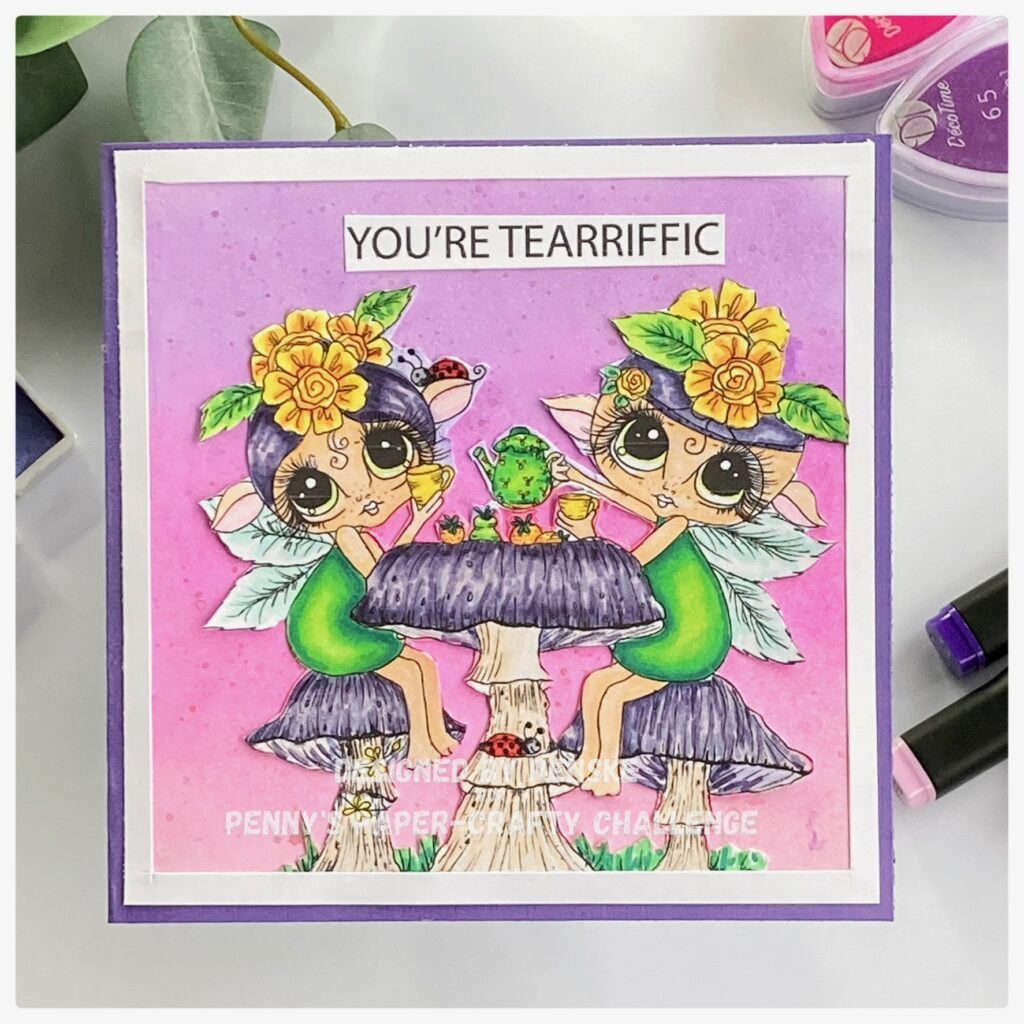My finished You're tearriffic card.